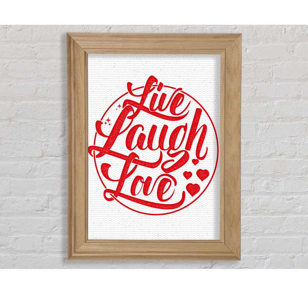 Live Laugh Love 1 - Drucken