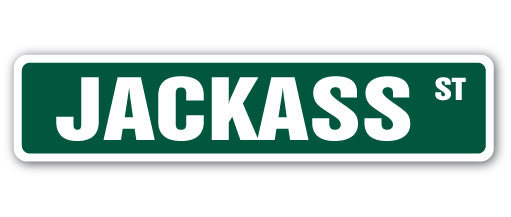 Plaque de rue Jackass en plastique robuste 4 po x 18 po