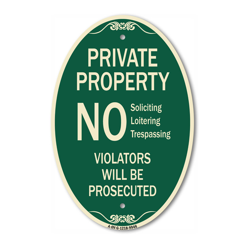 «No Soliciting Loitering Trespassing». Enseigne architecturale en aluminium de gros calibre 12 po x 18 po Violators Will Willsespilted