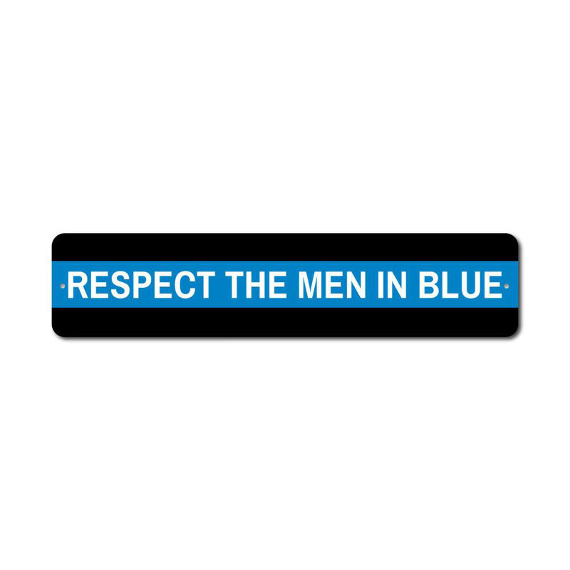 Panneau «Respect The Men» en aluminium personnalisé bleu, H 6 po x l 24 po x P 0,063 po