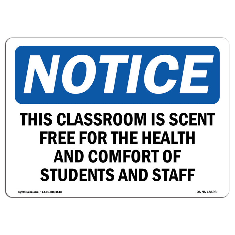 OSHA Notice - This Classroom Is Scent Free For The Health Sign | Heavy Duty