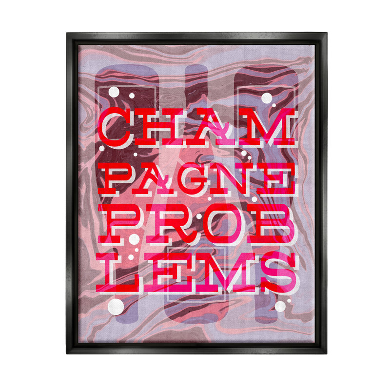 «Champagne Problems Bold Expression» par Lil 'Rue, impression, Cadre flottant noir de jais, H 21 po x l 17 po x P 1,7 po