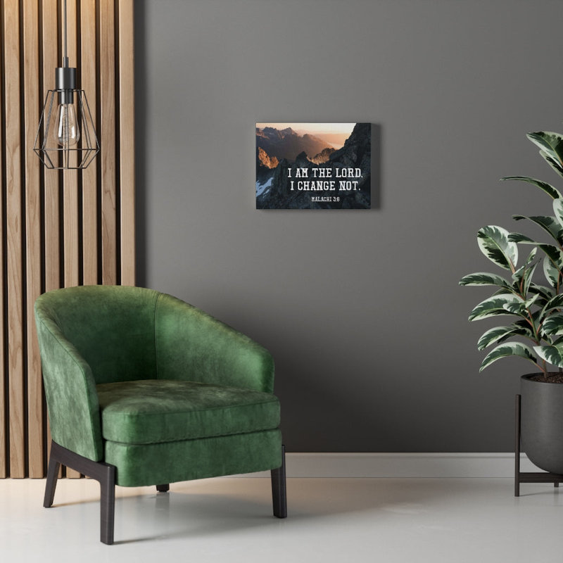 I Am The Lord Malachi 3:6 - Wrapped Canvas Print, 46cm H x 61cm W