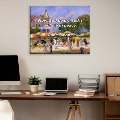 Artsy Quote "Now God be praised, I will die in peace." By James Wolfe Gallery Wrapped Canvas