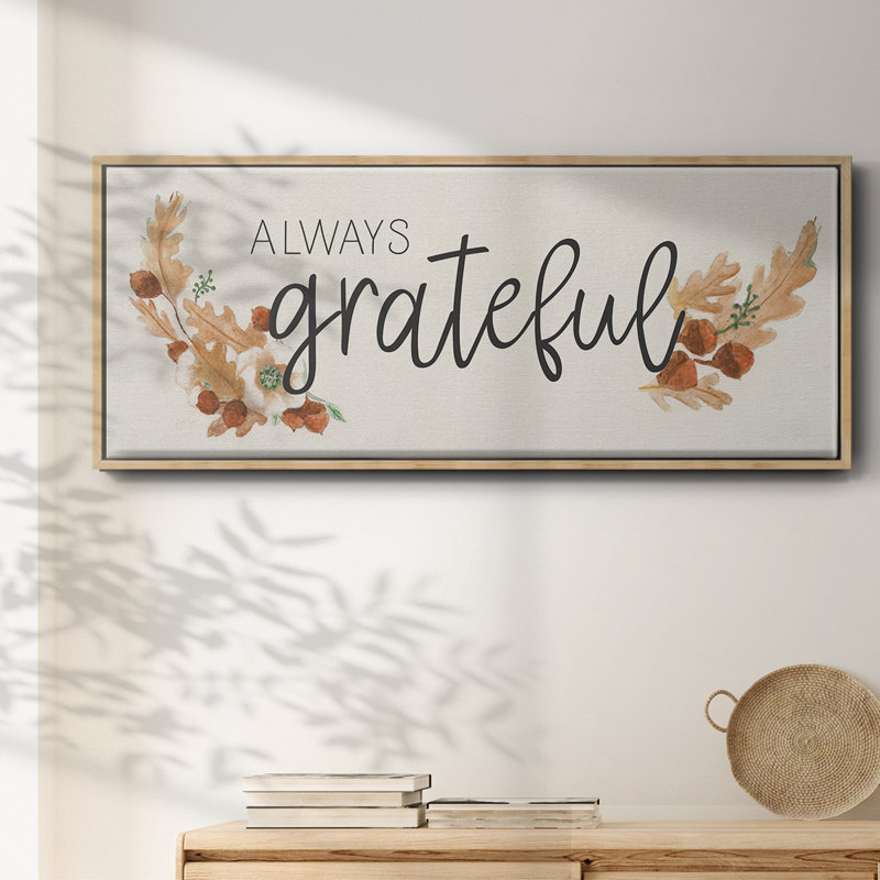 «Always Grateful», toile encadrée, H 20 po x l 50 po