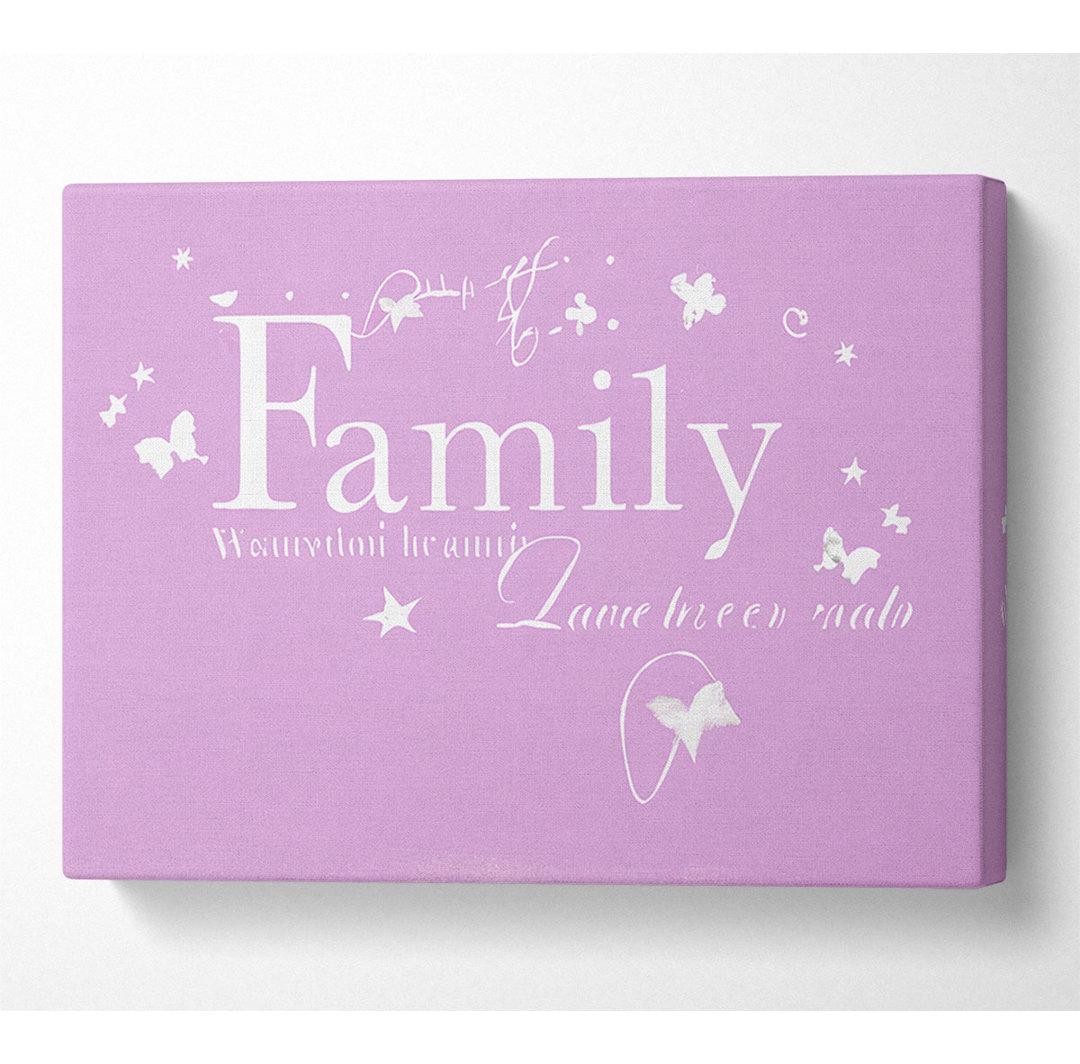 Familie Zitat Familie, wo das Leben beginnt Rosa - Wrapped Canvas Typografie