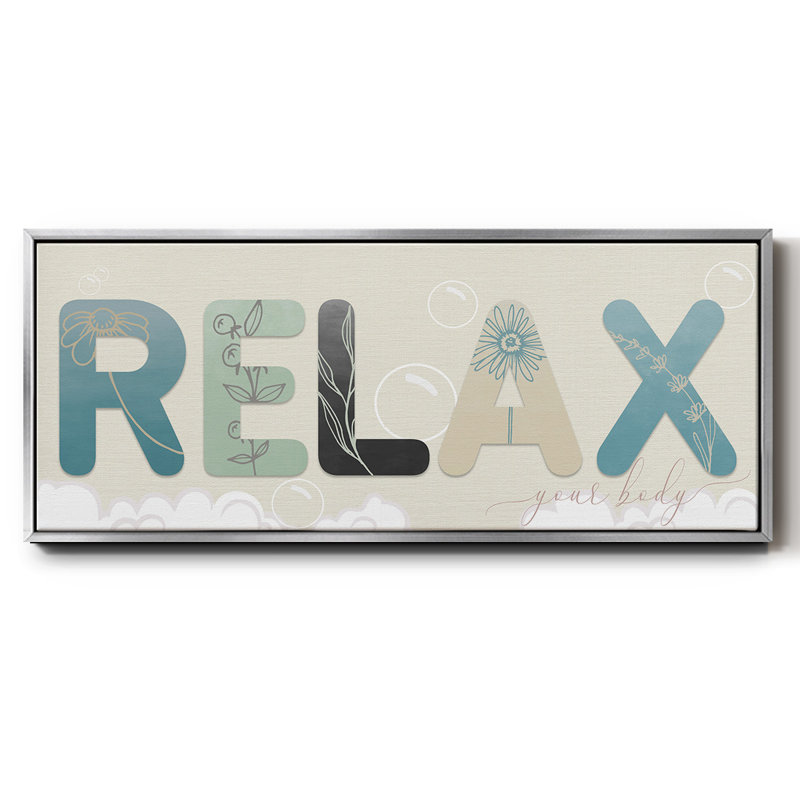 Relax Your Body- Framed Canvas