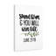 Stand Firm Luke 21:19 - Wrapped Canvas Print-702484961