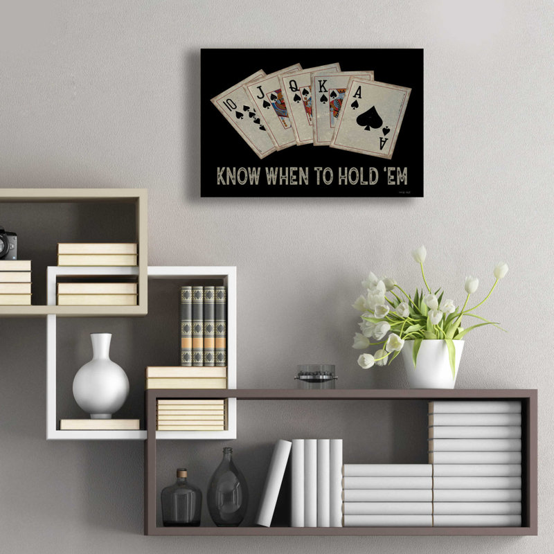 «Know When To Hold Em» - Art textuel sans cadre, H 16 po x l 24 po x P 0,2 po