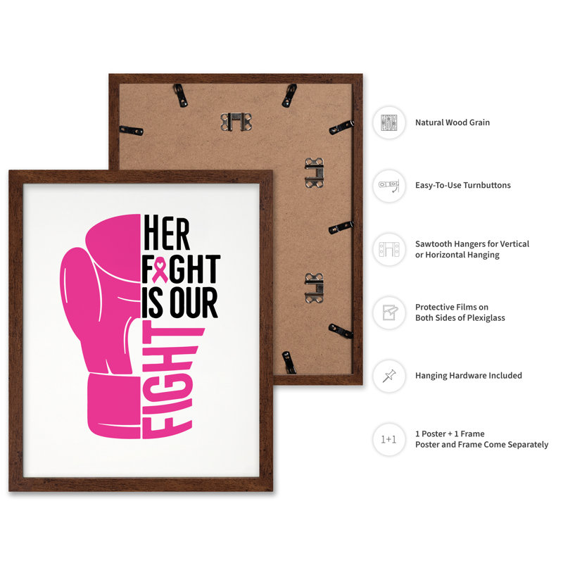 «Her Fight Is Our Fight Cancer», H 11 po x l 14 po, Affiche, Encadrement brun