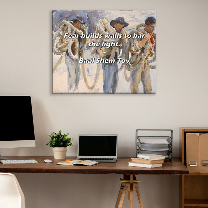 Artsy Quote "Fear builds walls to bar the light." By Baal Shem Tov Gallery Wrapped Canvas, 17" H x 24" W