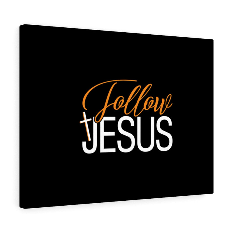 Follow Jesus - Wrapped Canvas Print, 28cm H x 36cm W
