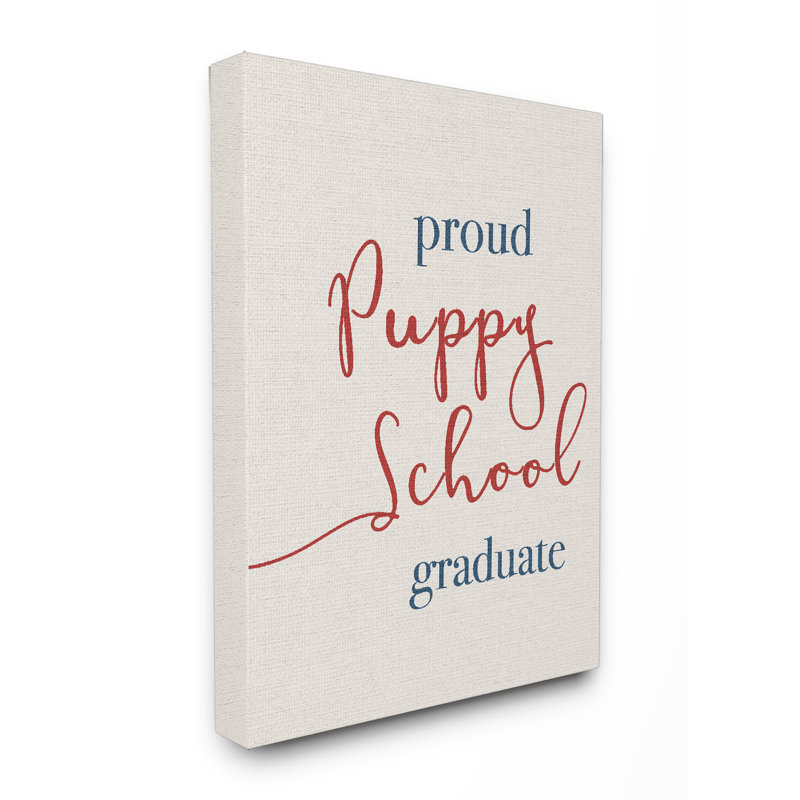 Proud Puppy School Grad par Daphne Polselli, reproduction d'art textuel sur toile, H 30 po x l 24 po, Toile tendue