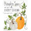 Ophelia & Co. Jacobs, Cindy Gallery, art sur toile tendue: Pumpkin Spice and Everything Nice-2124346465