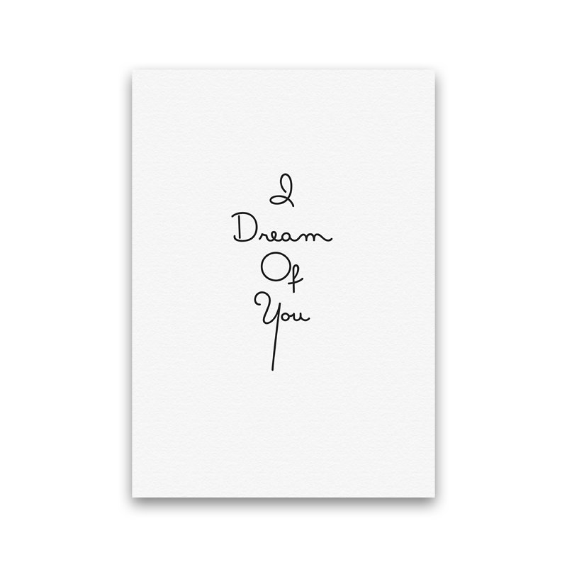 Dream - Print, No Framed, 30cm H x 21cm W x 1cm D