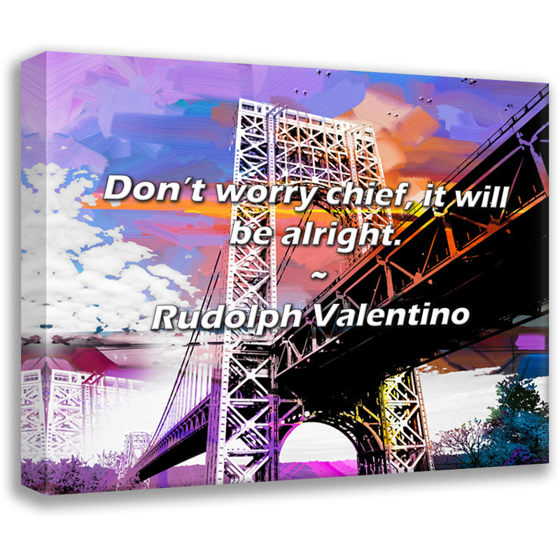 Rudolph Valentino Citation: Ne vous inquiétez pas chef, tout ira bien., H 26 po x l 32 po