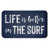 «Better In The Surf Sentiment»