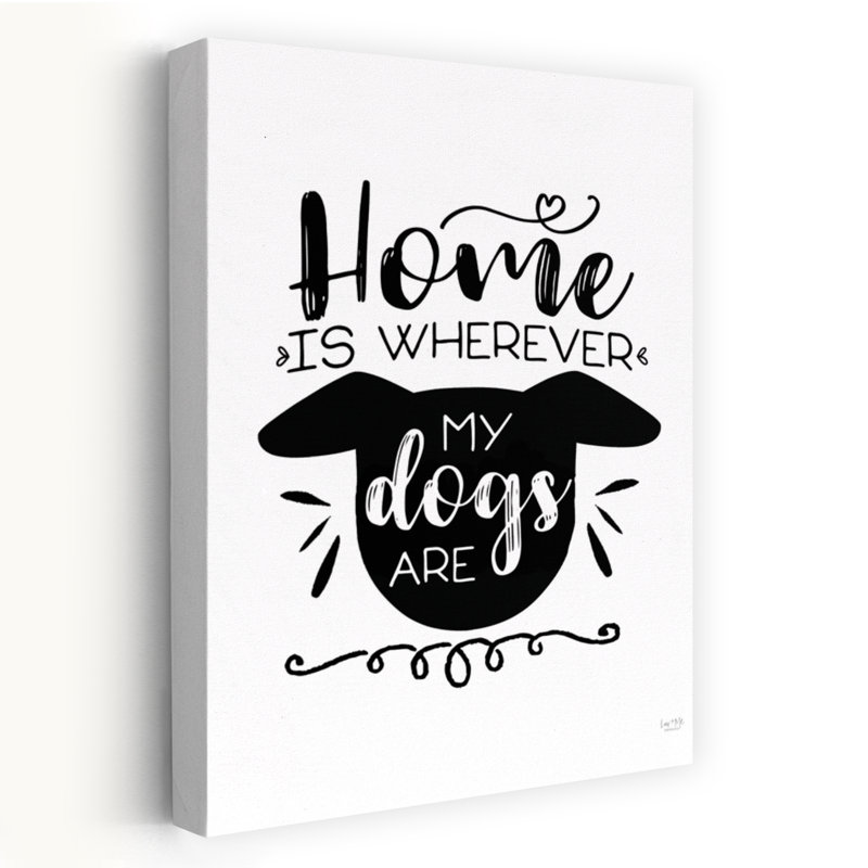 «Dogs Home Is Contemporary Cat Dog», art architectural, H 24 po x l 16 po