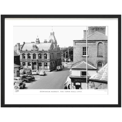 Downham Market, the Town Hall C1955 1 Piece Single Picture Frame Wall Art