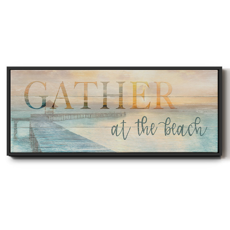 Gather at- Framed Canvas