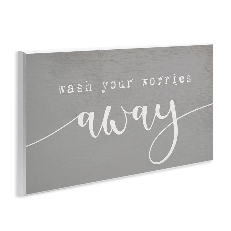 Wash Your Worries Away Phrase Bathroom Relaxation