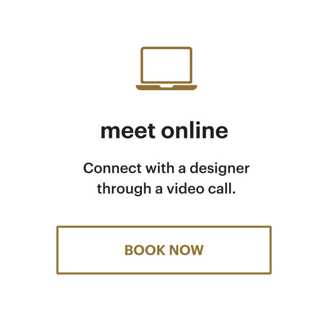 Meet online. Connect with a designer through a video call. Book now.