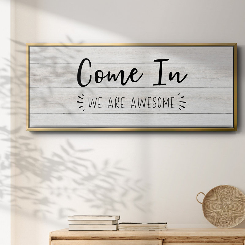 Come In- Framed Canvas, 20" H x 50" W