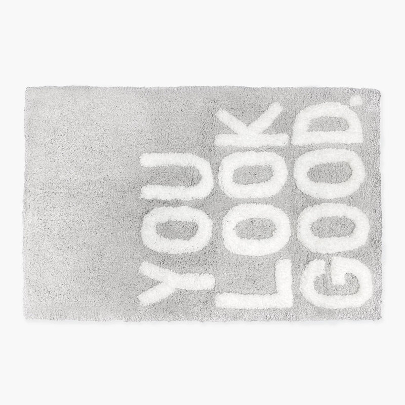Kayke Slogan Bath Mat, You Look Good