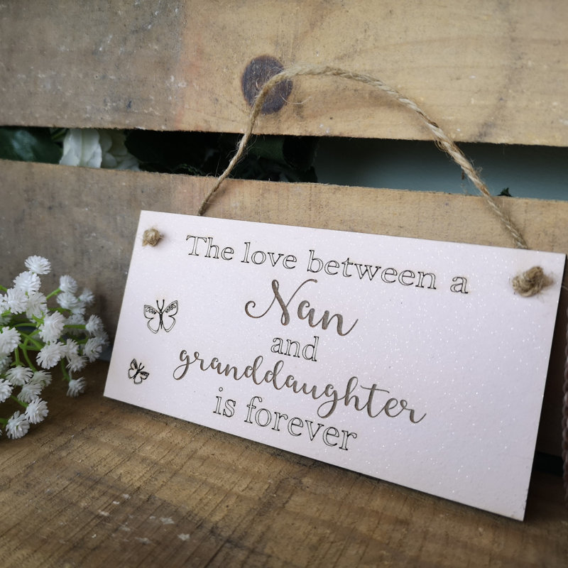 Carino The Love between a Nana and Granddaughter Hanging Plaque Sign