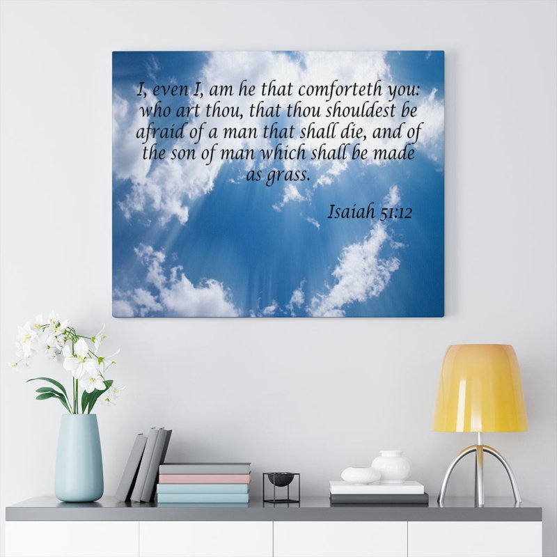 Christ Comforts You Isaiah 51:12 - Wrapped Canvas Print, 30cm H x 41cm W