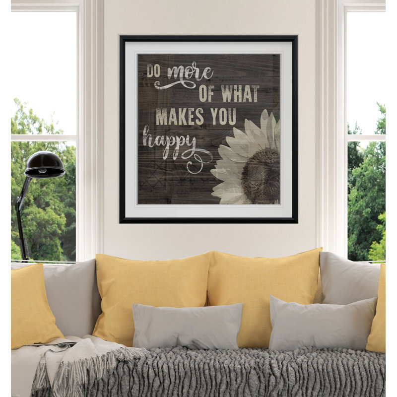 " What Makes You Happy ", 27" H x 27" W x 1.5" D, Black Framed