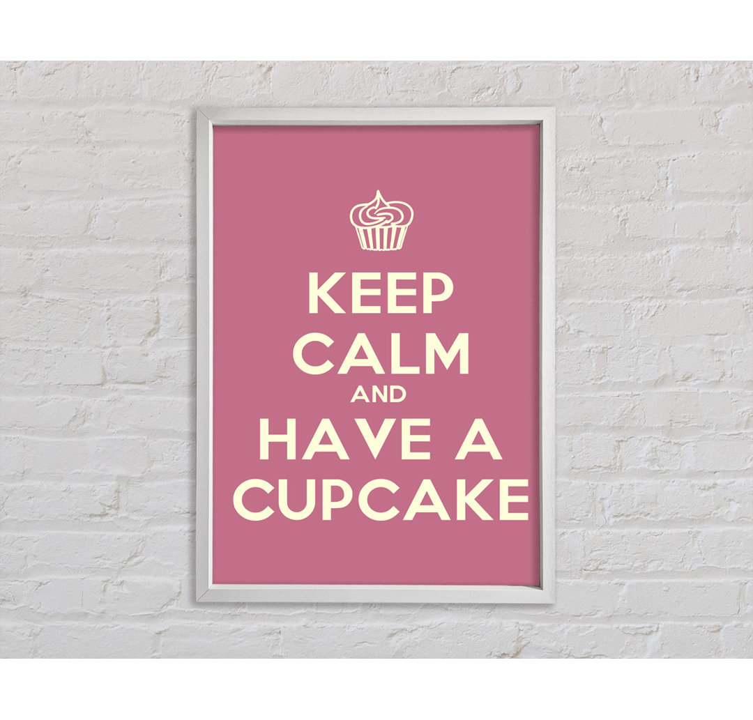 Küche Zitat Keep Calm Cupcake Pink - Druck