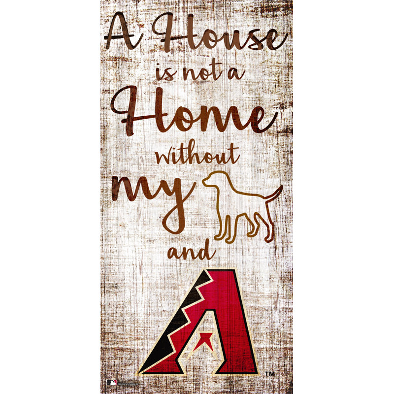 MLB Team «A House is Not a Home Sign», art textuel sur bois, Diamondbacks de l'Arizona