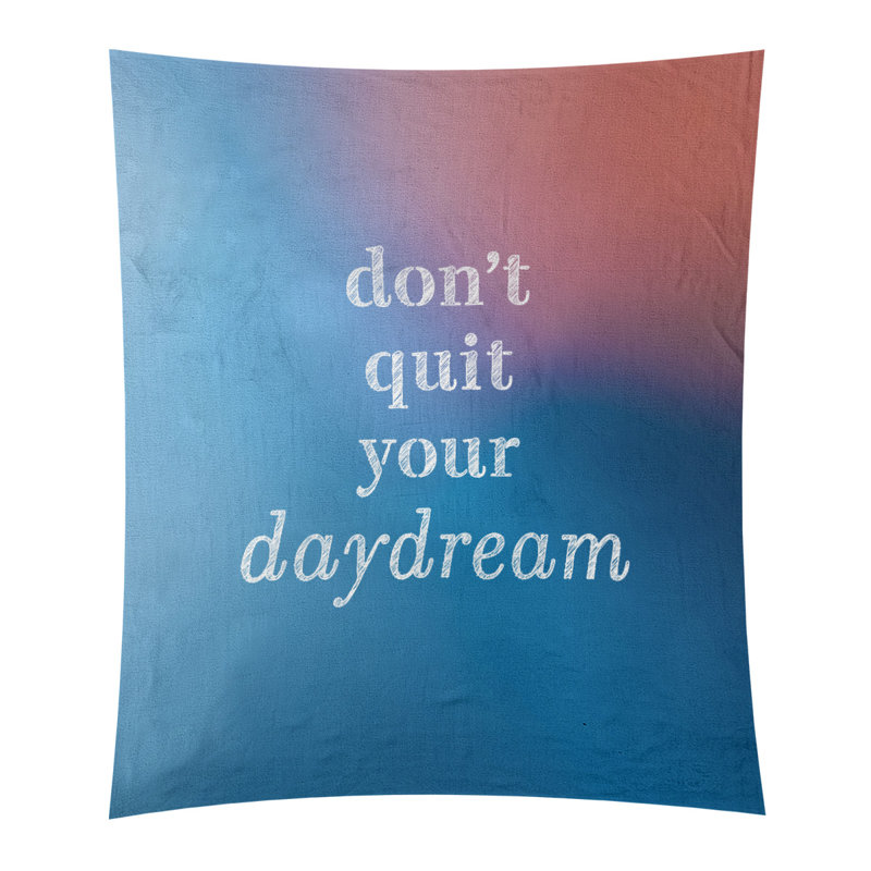 Polyester à la main ne pas quitter votre tapisserie daydream quote, H 104 po x l 88 po, Bleu / Rose
