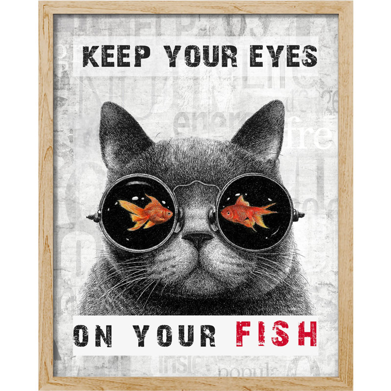 «Keep Your Eyes On Your Fish», Naturel, H 10 po x l 8 po