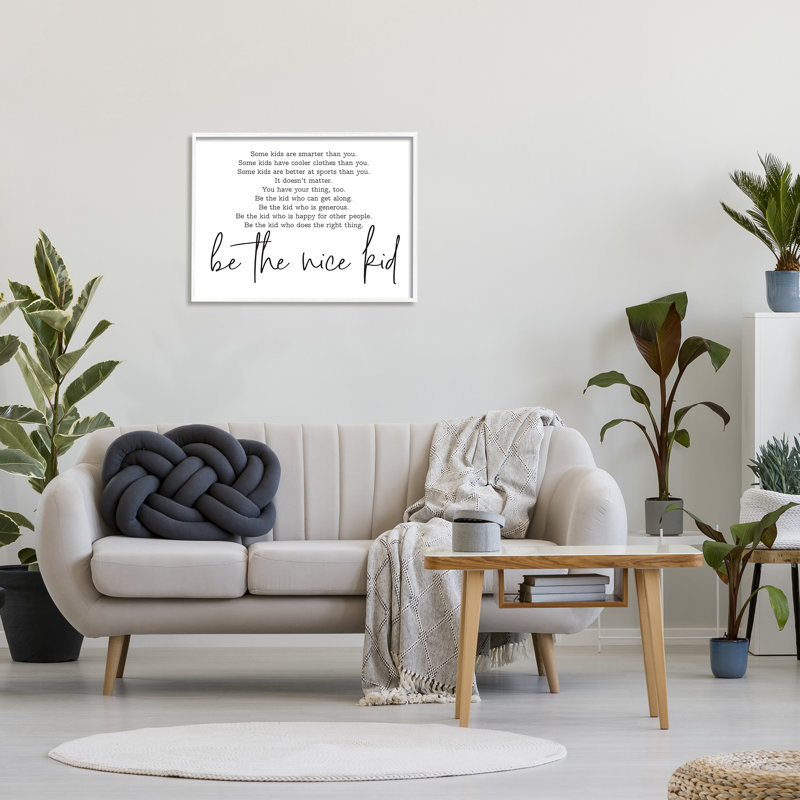 «Be The Nice Kid Black and White Inspirational Word Design», impression, H 24 po x l 30 po, Giclée encadrée blanc bord de mer