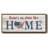 No Place Like Home- Framed Canvas