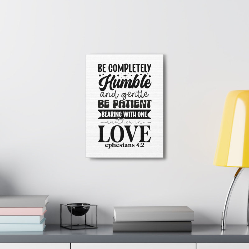 «Ephesians 4: 2 Be Completely Humble Bible Verse Canvas», art mural chrétien, H 24 po x l 18 po