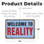 Enseigne en plastique 10 po x 14 po Welcome To Reality-119524965
