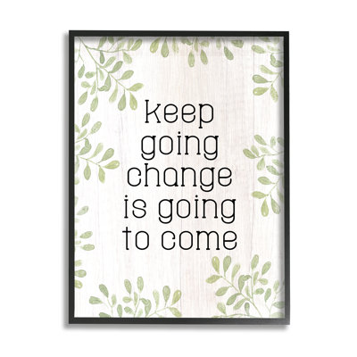 «Keep Going change will will phrase» par Sally Swatland - impression