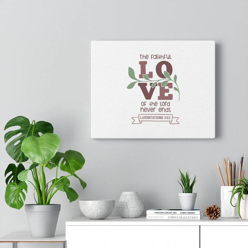 The Faithful Love Lamentations 3:22 1 Piece Wrapped Canvas Wall Art, 28cm H x 36cm W