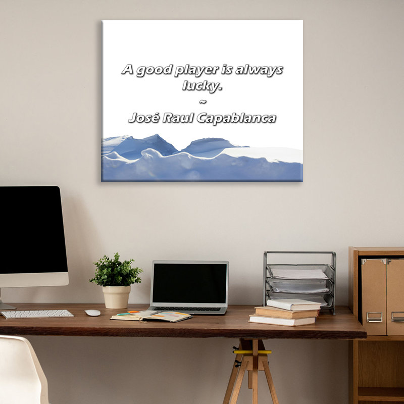 Citation artistique «Un bon joueur a toujours de la chance». Toile tendue par José Raul Cap Casablanca, H 17 po x l 24 po