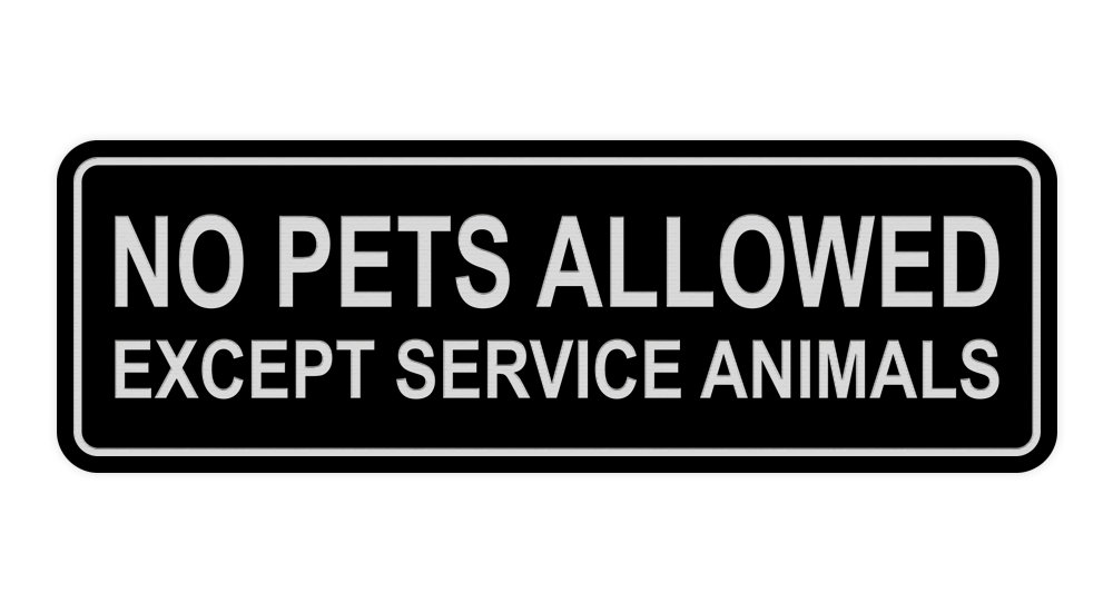 Signs ByLITA Standard No Pets Allowed Except Service Animals Sign