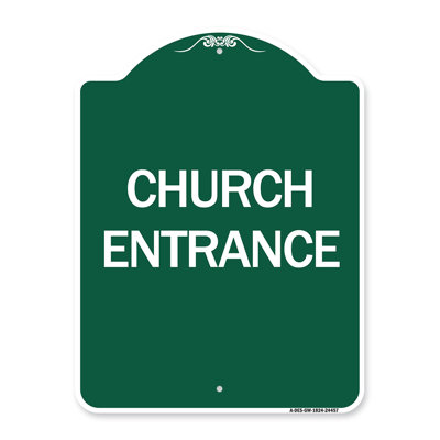 Enseigne Signmission Designer Series - entrée de l'église | Enseigne architecturale en aluminium de gros calibre vert et blanc 18 po x 24 po | Protégez votre entreprise et votre commune | Fabriqué aux États-Unis
