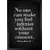 Eleanor Roosevelt No One Can Make You Feel Inferior Without Your Consent Black White Motivational Inspirational Teamwork Quote Inspire Quotation Gratitude Sign White Wood Framed Art Poster 14X20