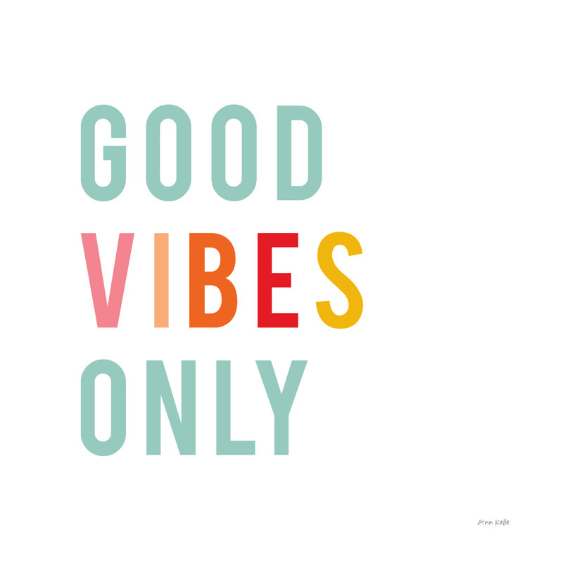 Good Vibes Only Pastel by Ann Kelle - Wrapped Canvas Print, 30cm H x 30cm W