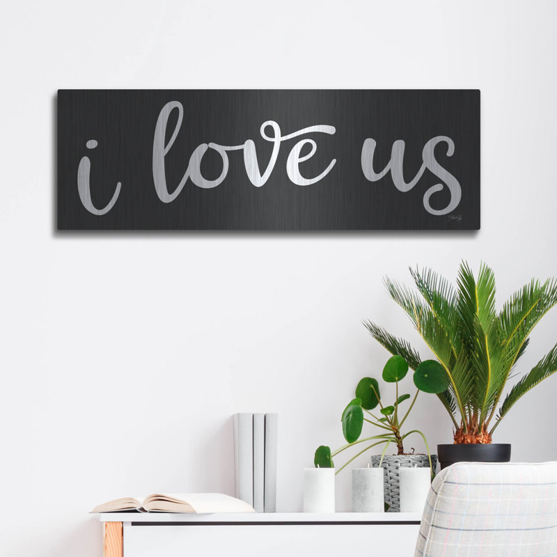 «I Love Us» par Marla Rae, H 12 po x l 36 po