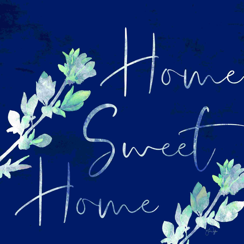 Home Sweet Home, H 12 po x l 12 po