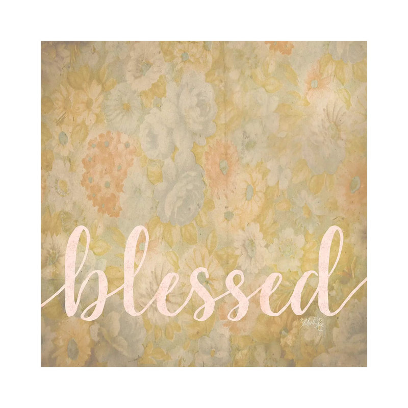 Blessed by Marla Rae - Wrapped Canvas Print, 93.98 cm H x 93.98 cm W x 3.175 cm D
