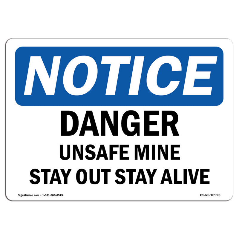 Avis de l'OSHA - Signe «Stay out Stay Alive» de la mine dangereuse